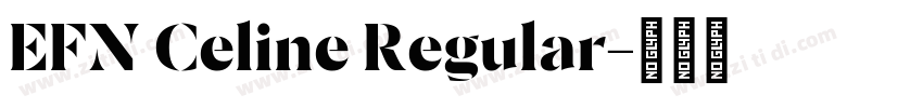 EFN Celine Regular字体转换